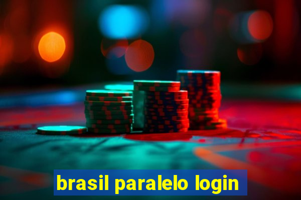 brasil paralelo login